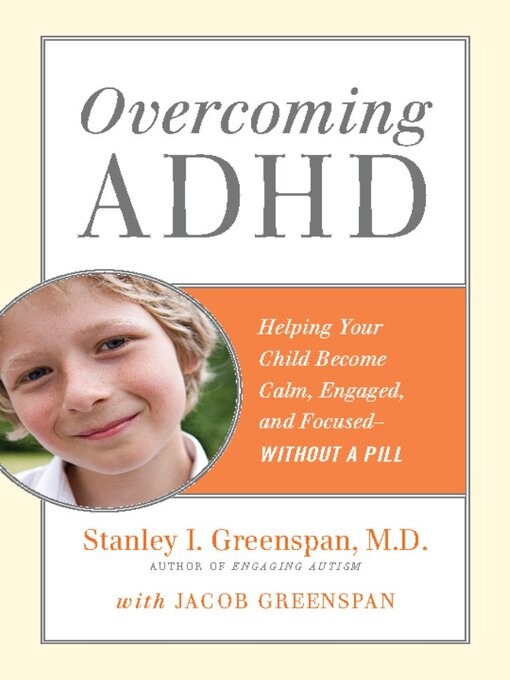 Title details for Overcoming ADHD by Stanley I. Greenspan - Available